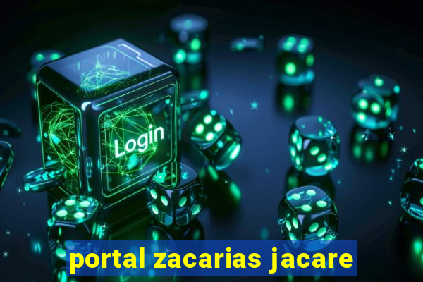 portal zacarias jacare